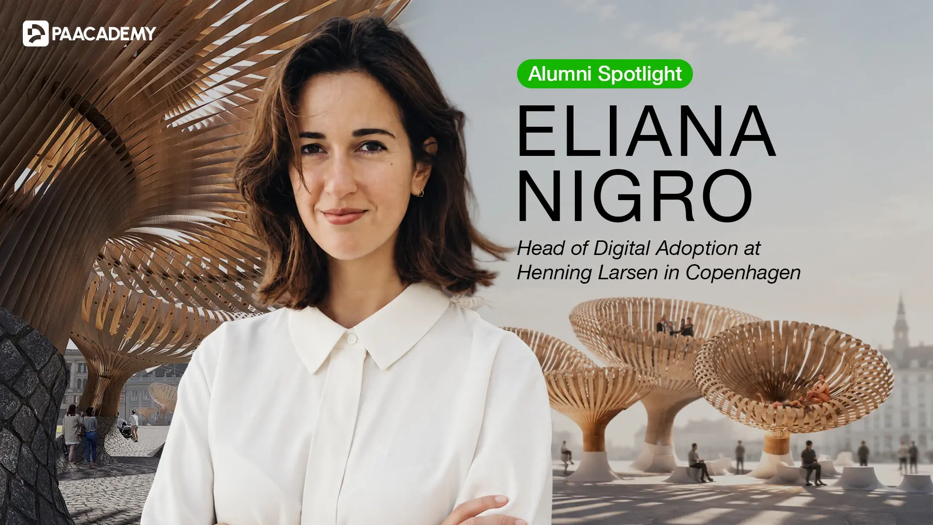 Eliana Nigro: From Computational Designer to Digital Leader at Henning Larsen